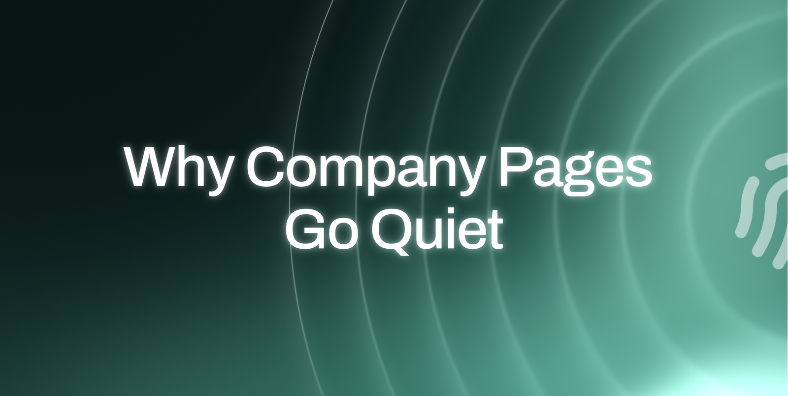 Why company LinkedIn pages go quiet, Poplar blog cover